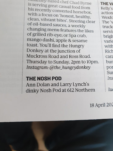 Opinii despre The nosh pod în Waterford - Hospitality and gastronomy